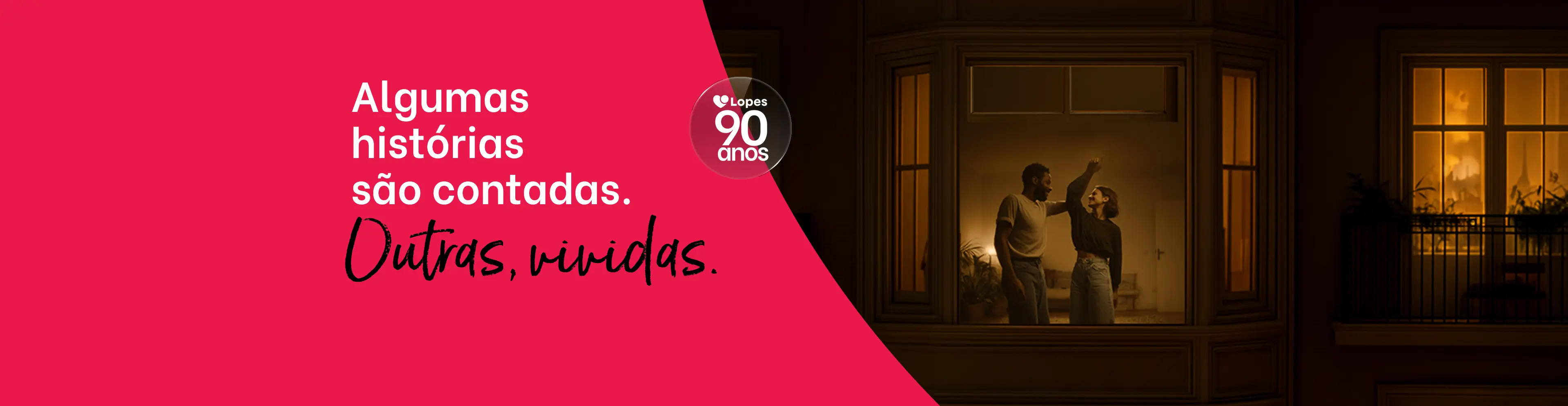 Algumas histórias são contadas. Outras, vividas. Lopes 90 anos.
